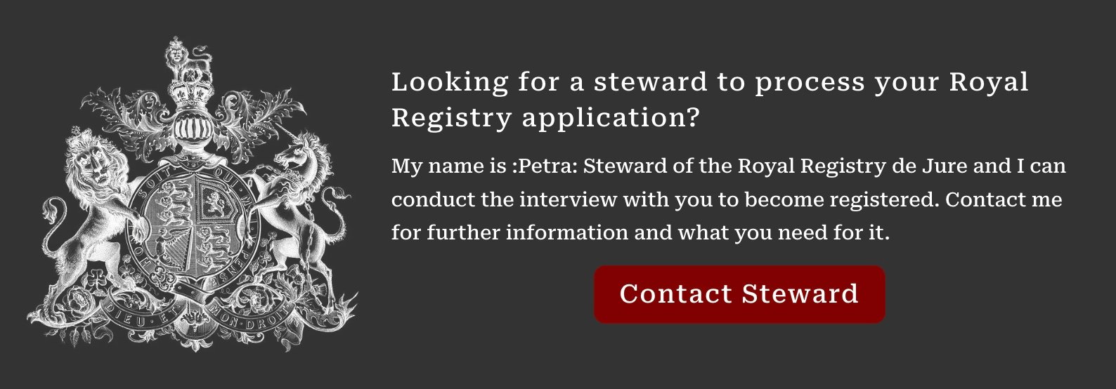 Looking for a steward to process your Royal Registry application?